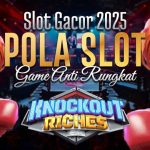 Knockout Riches Game Tinju Paling Cuan Slot Gacor 2025 Dengan Pola Gacor Game Anti Rungkat