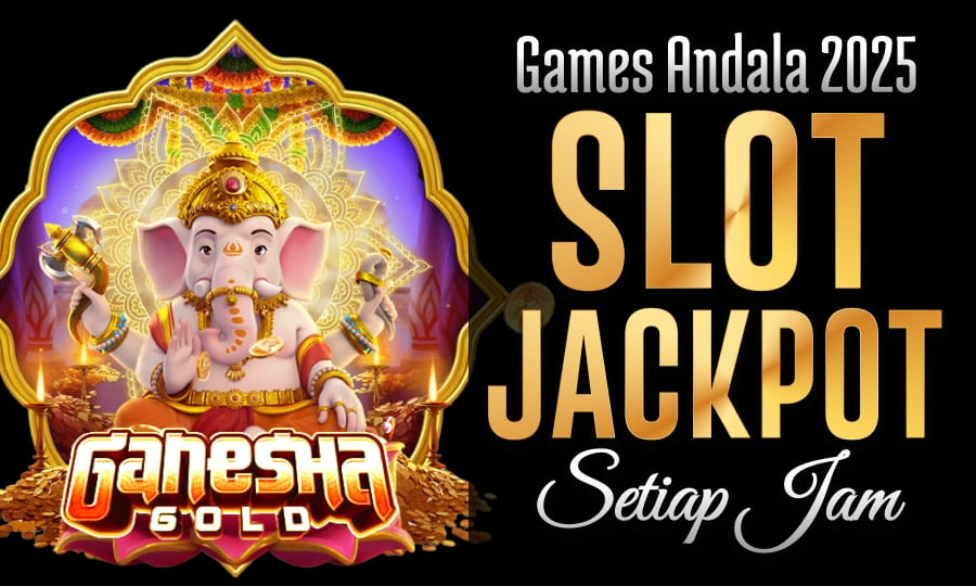 Ganesha Gold Gampang Pecah Gede: Games Andalan 2025 Merupakan Slot Jackpot Setiap Hari